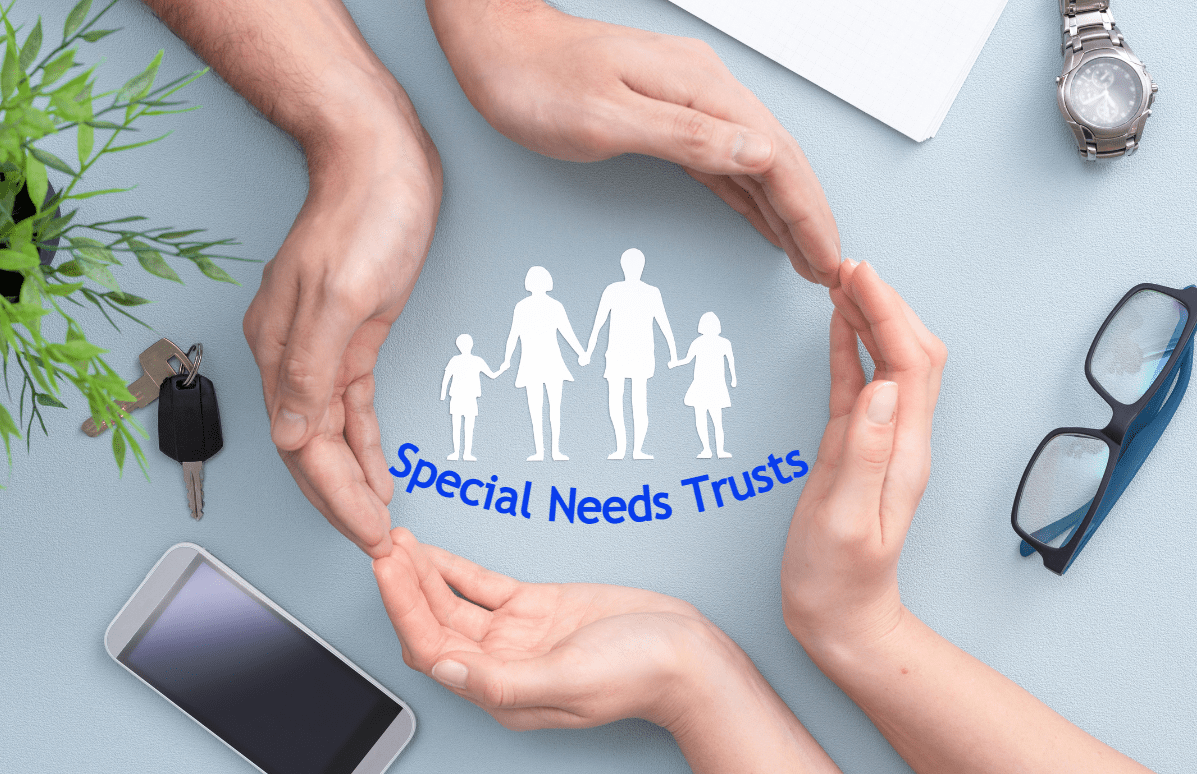 Special Needs Trusts
