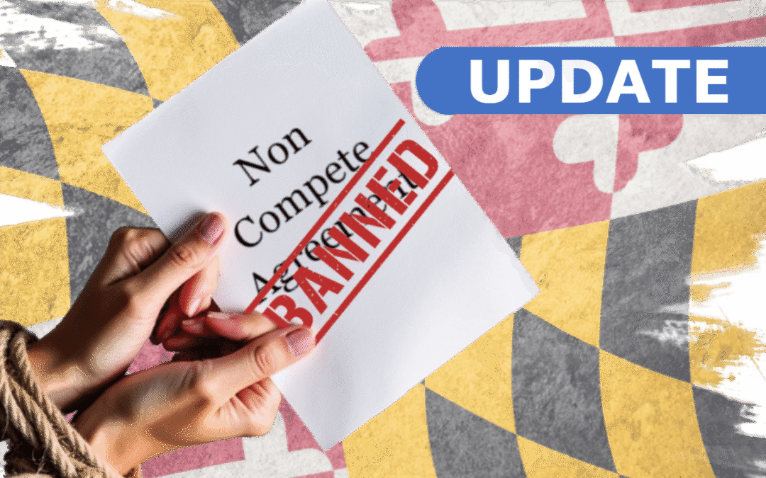 Are You Ready for Maryland’s Ban on Healthcare Non-Competes?
